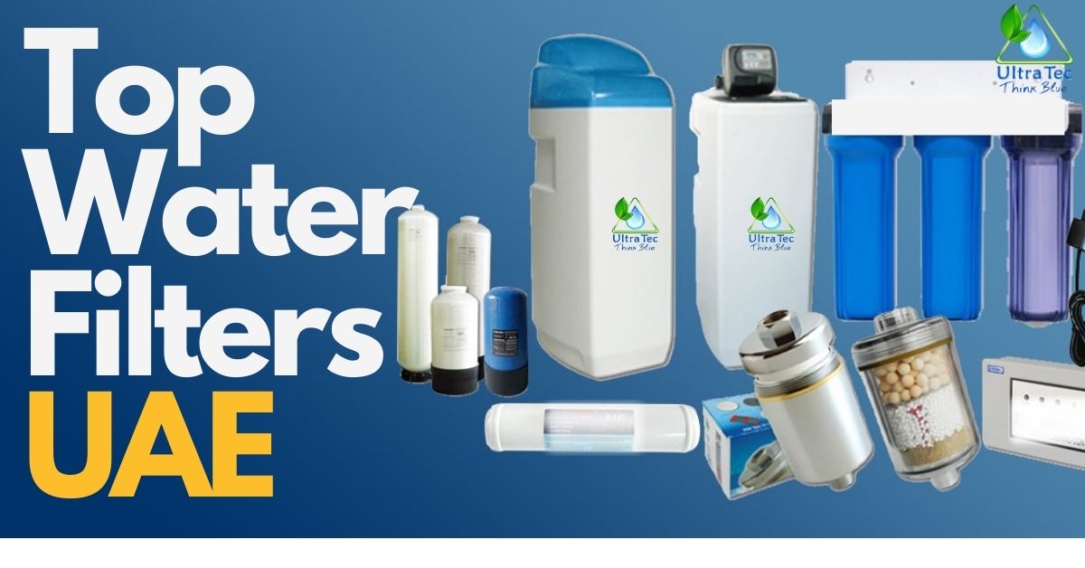 Top-Quality Water Filters in UAE: Ensuring Pure and Healthy Drinking Water